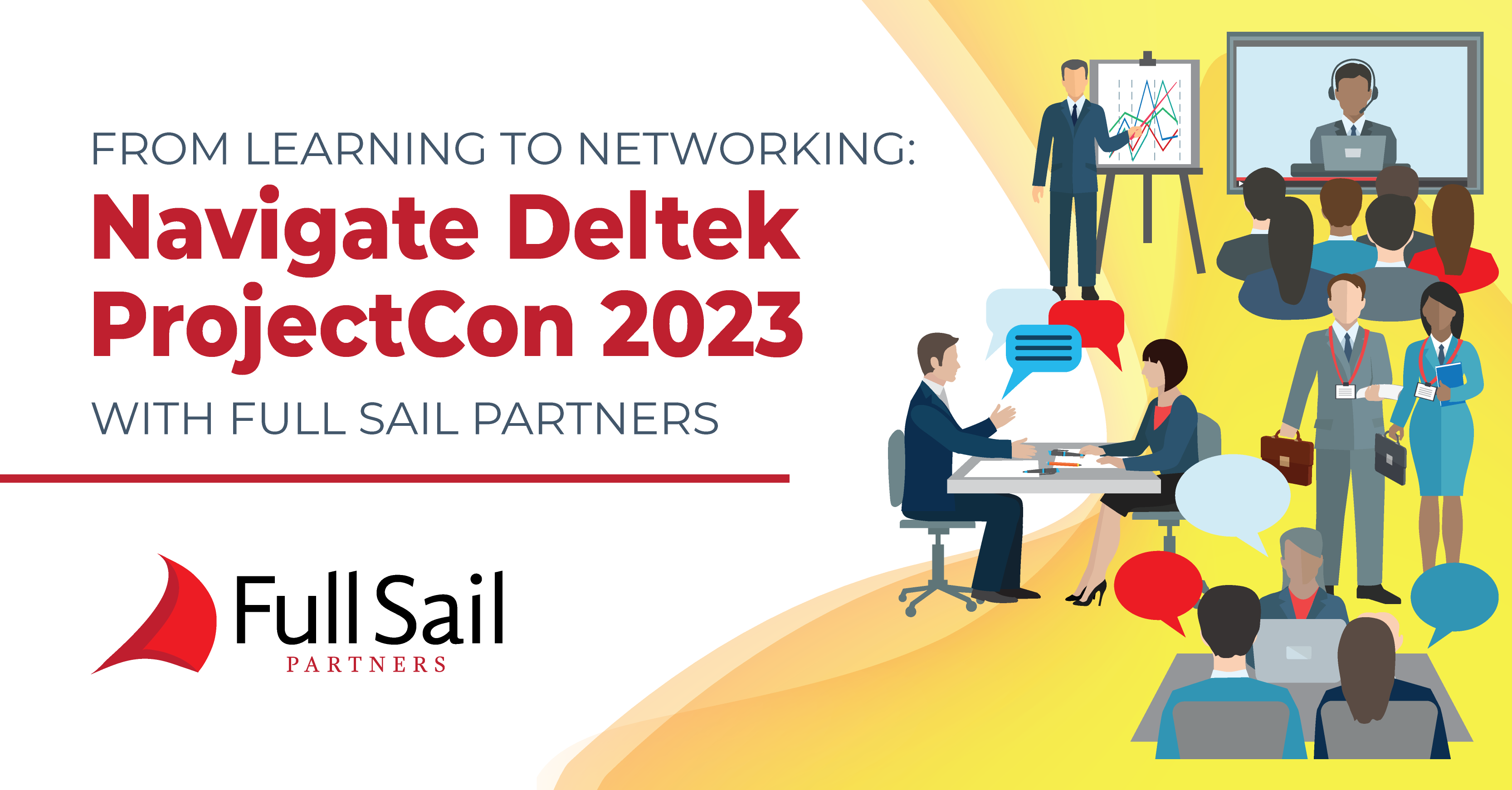 From Learning to Networking Navigate Deltek ProjectCon 2023 with Full